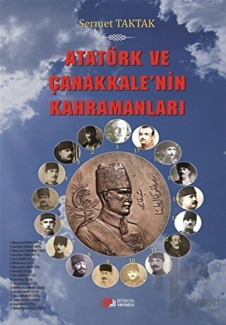 Atatürk ve Çanakkale'nin Kahramanları