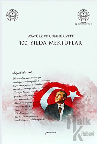 Atatürk ve Cumhuriyet’e 100. Yılda Mektuplar - Halkkitabevi