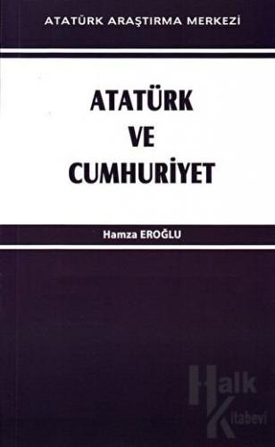 Atatürk ve Cumhuriyet