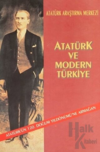 Atatürk ve Modern Türkiye