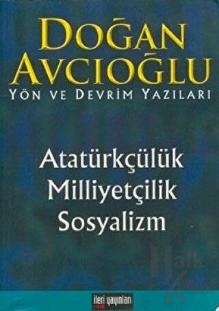 Atatürkçülük, Milliyetçilik, Sosyalizm - Halkkitabevi