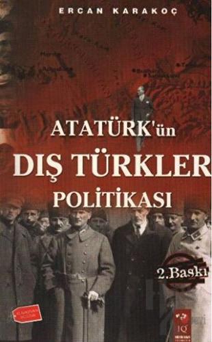 Atatürk'ün Dış Türkler Politikası - Halkkitabevi