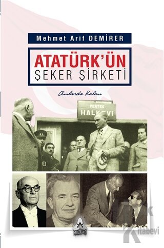 Atatürk'ün Şeker Şirketi