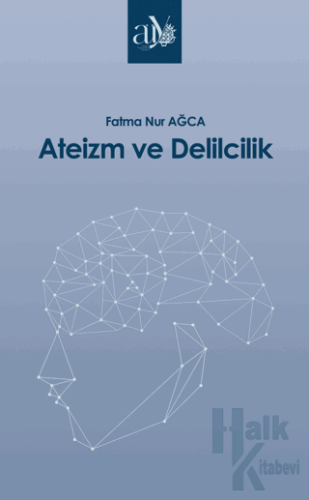 Ateizm ve Delilcilik - Halkkitabevi