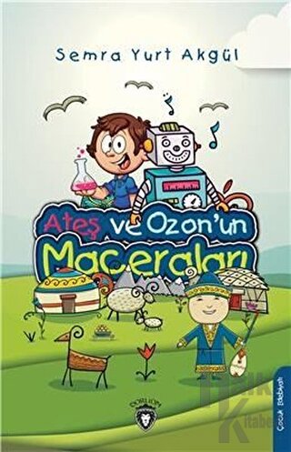 Ateş ve Ozon'un Maceraları