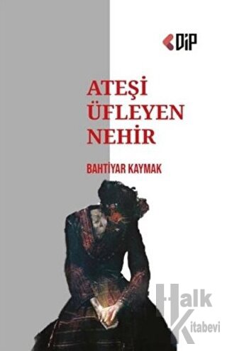 Ateşi Üfleyen Nehir