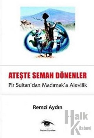 Ateşte Semah Dönenler