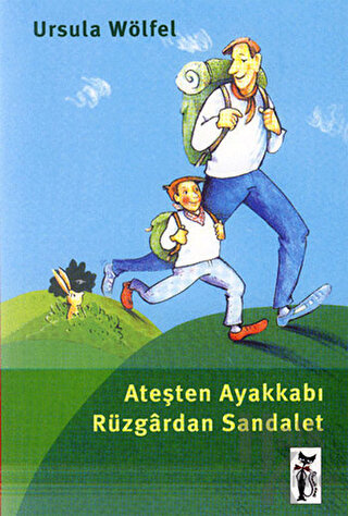 Ateşten Ayakkabı Rüzgardan Sandalet