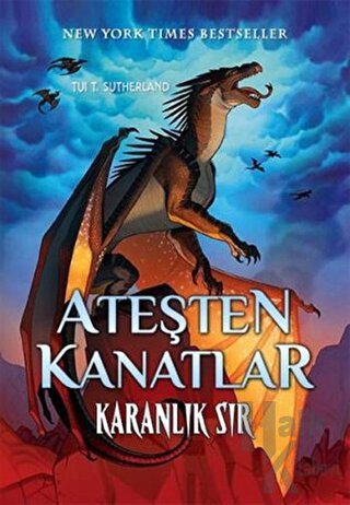 Ateşten Kanatlar Serisi - Karanlık Sır