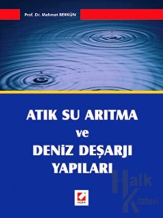 Atık Su Arıtma ve Deniz Deşarjı Yapıları