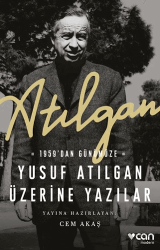 Atılgan: 1959'dan Günümüze Yusuf Atılgan Üzerine Yazılar - Halkkitabev