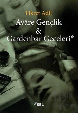 Avare Gençlik ve Gardenbar Geceleri