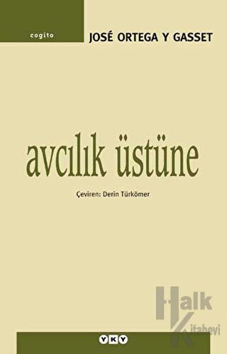 Avcılık Üstüne - Halkkitabevi