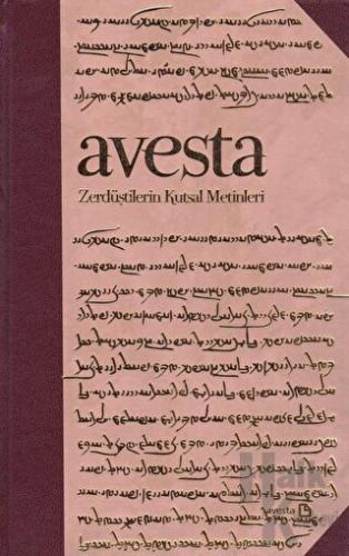 Avesta - Zerdüştilerin Kutsal Metinleri (Ciltli) - Halkkitabevi