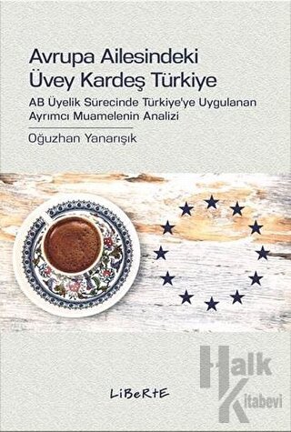 Avrupa Ailesindeki Üvey Kardeş Türkiye