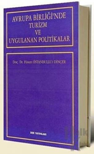 Avrupa Birliği’nde Turizm ve Uygulanan Politikalar