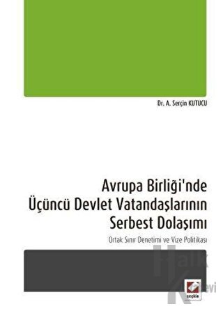 Avrupa Birliği'nde Üçüncü Devlet Vatandaşlarının Serbest Dolaşımı