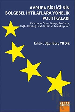 Avrupa Birliği'nin Bölgesel İhtilaflara Yönelik Politikaları - Halkkit