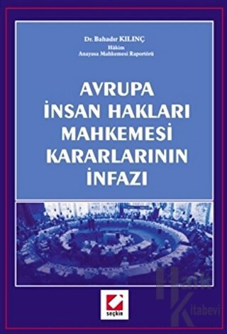 Avrupa İnsan Hakları Mahkemesi Kararlarının İnfazı