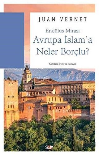 Avrupa İslam'a Neler Borçlu - Halkkitabevi