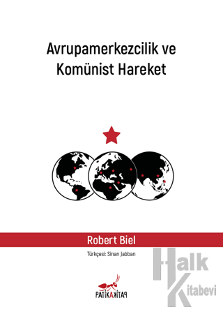 Avrupamerkezcilik ve Komünist Hareket - Halkkitabevi