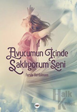 Avucumun İçinde Saklıyorum Seni