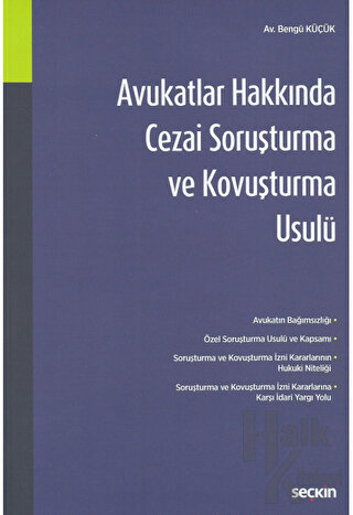 Avukatlar Hakkında Cezai Soruşturma ve Kovuşturma Usulü