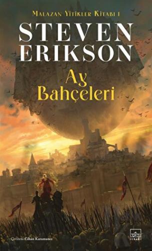 Ay Bahçeleri / Malazan Yitikler Kitabı 1