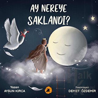 Ay Nereye Saklandı? - Halkkitabevi