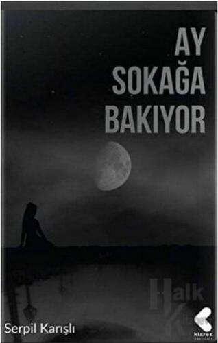 Ay Sokağa Bakıyor