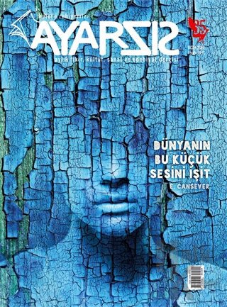 Ayarsız Aylık Fikir, Kültür, Sanat ve Edebiyat Dergisi Sayı: 35 - Ocak