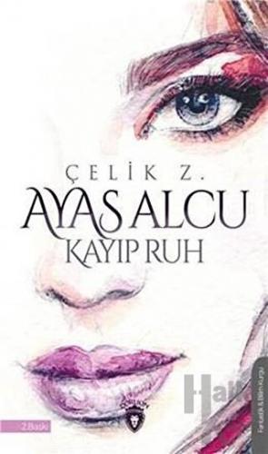 Ayas Alcu ve Kayıp Ruh