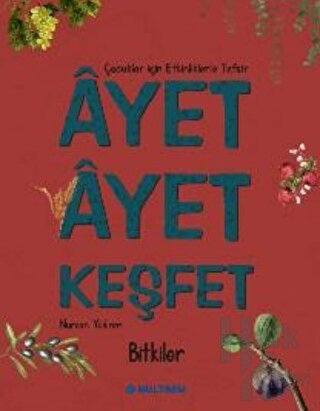 Ayet Ayet Keşfet - Bitkiler