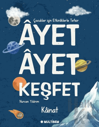 Ayet Ayet Keşfet Kainat - Halkkitabevi