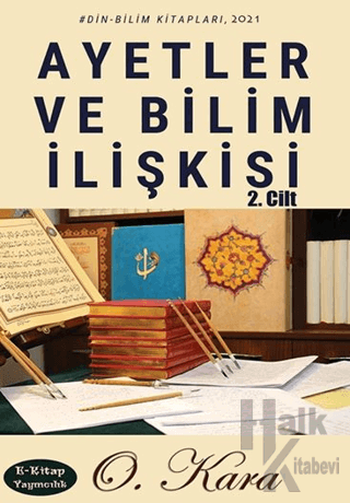 Ayetler ve Bilim İlişkisi 2. Cilt - Halkkitabevi