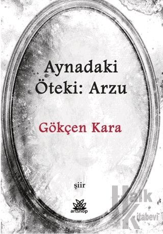 Aynadaki Öteki: Arzu