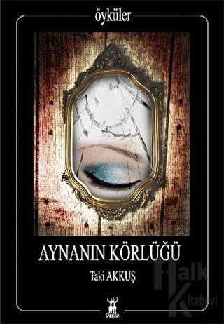 Aynanın Körlüğü