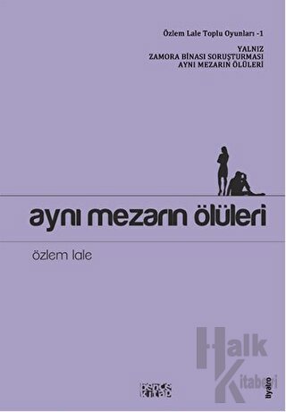 Aynı Mezarın Ölüleri