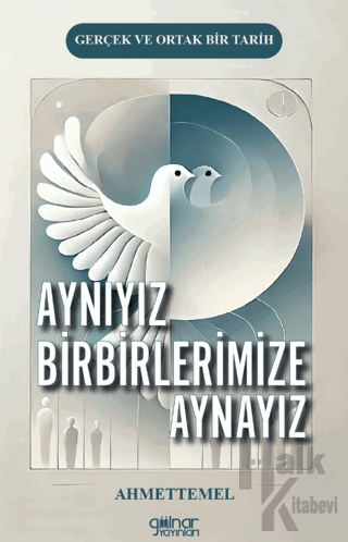 Aynıyız Birbirlerimize Aynayız - Halkkitabevi