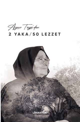 Aynur Teyze’den 2 Yaka / 50 Lezzet - Halkkitabevi