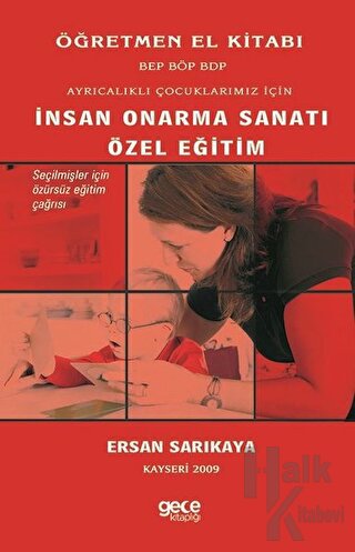 Ayrıcalıklı Çocuklarımız İçin İnsan Onarma Sanatı Özel Eğitim