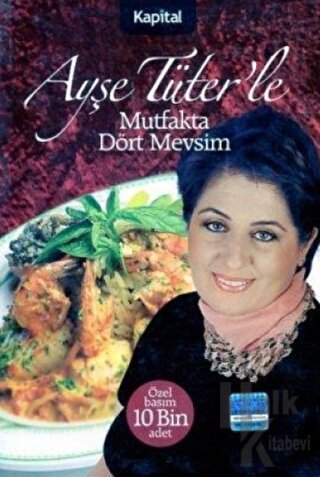 Ayşe Tüter’le Mutfakta Dört Mevsim