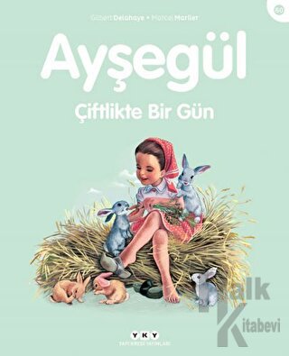 Ayşegül Çiftlikte Bir Gün - Halkkitabevi