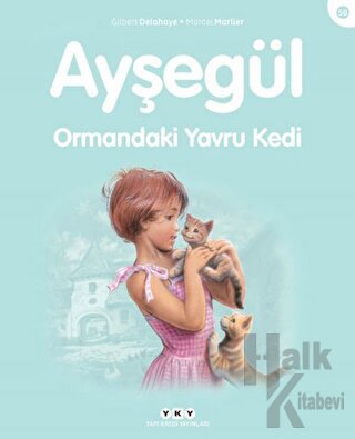 Ayşegül Ormandaki Yavru Kedi