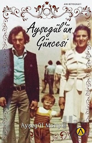 Ayşegül’ün Güncesi