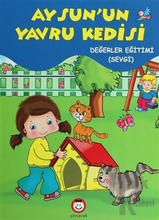 Aysun'un Yavru Kedisi (Sevgi)