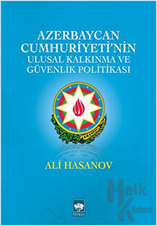 Azerbaycan Cumhuriyeti'nin Ulusal Kalkınma ve Güvenlik Politikası