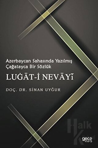 Azerbaycan Sahasında Yazılmış Çağatayca Bir Sözlük Lugat-i Nevayi - Ha