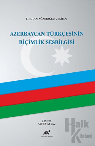 Azerbaycan Türkçesinin Biçimlik Sesbilgisi (Ciltli) - Halkkitabevi