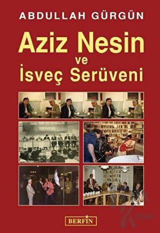 Aziz Nesin ve İsveç Serüveni - Halkkitabevi